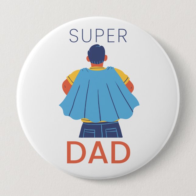 Super-Dad-Superhelden-Umhang-Anstecknadel Button (Vorderseite)