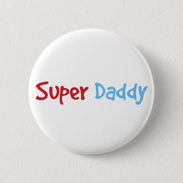 Super Daddy Button (Vorderseite)