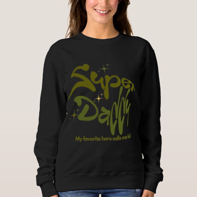 Super-Daddy-Held für Kinder Sweatshirt (Vorderseite)