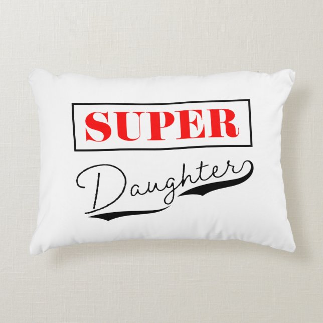 Super Daughter Dekokissen (Vorderseite)