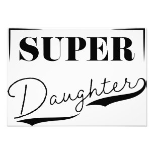 Super Daughter Fotodruck