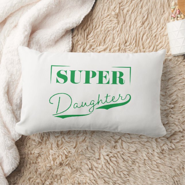 Super Daughter Lendenkissen (Decke)