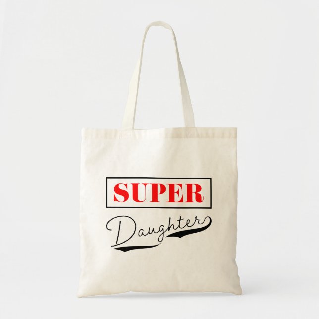 Super Daughter Tragetasche (Vorne)