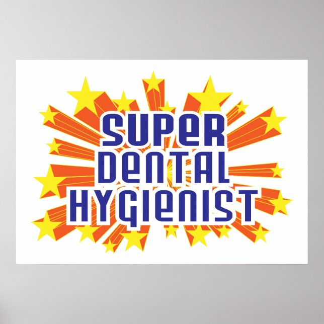 Super Dental Hygienist Poster (Vorne)