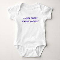 Super duper diaper Pooper ein Stück Outfit