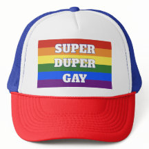 Super Duper Gay Trucker Hat