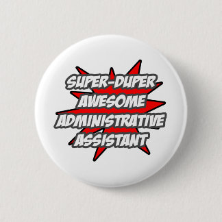 Super Duper Phantastisch Admin. Assistentin Button
