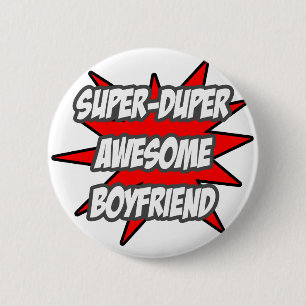 Super Duper Phantastisch Boyfriend Button