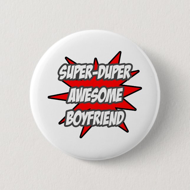 Super Duper Phantastisch Boyfriend Button (Vorderseite)