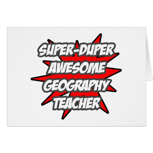 Super Duper Phantastisch Geografie-Lehrer (Vorderseite (Horizontal))