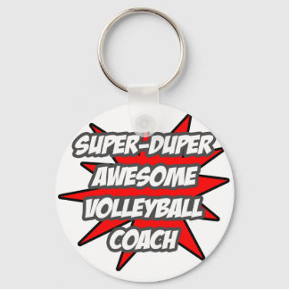Super Duper Phantastisch Volleyball Coach Schlüsselanhänger