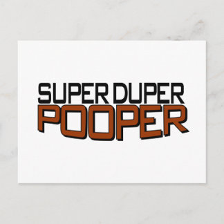 Super Duper Pooper Postkarte