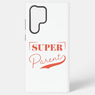 Super-Elternteil Samsung Galaxy Hülle