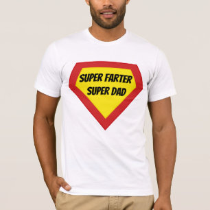 Super Farter Super Vater T-Shirt