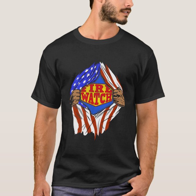 Super Fire Watch Hero Job T-Shirt (Vorderseite)