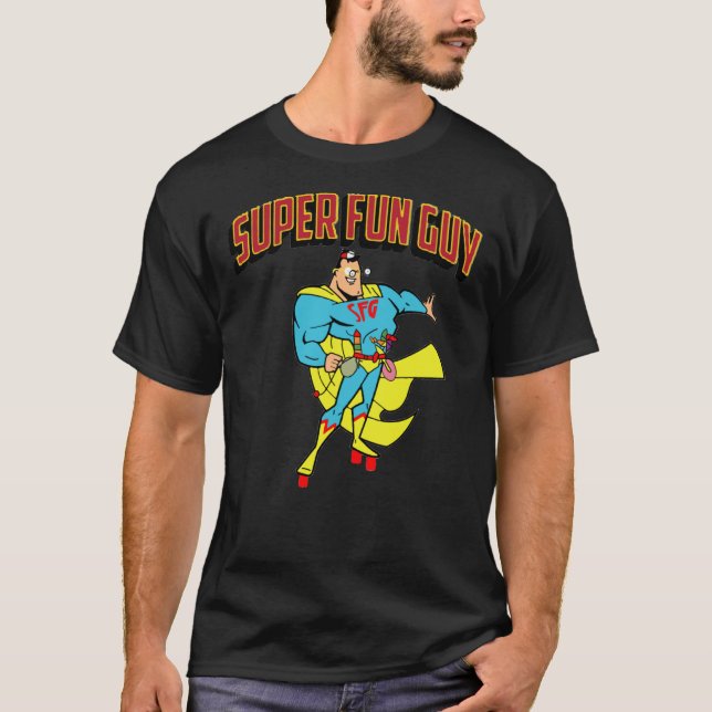 Super Fun Typ Classic T - Shirt (Vorderseite)