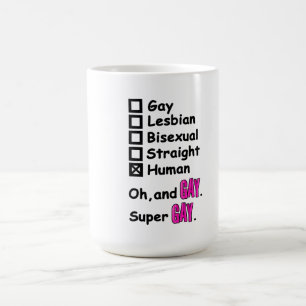 Super Gay Kaffeetasse