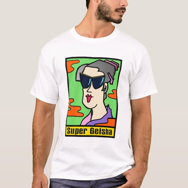 Super Geisha T - Shirt (Vorderseite)
