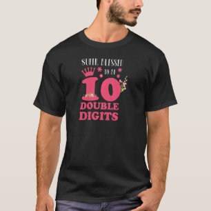 Super gesegnet zu 10 zweistelligen Ziffern am 10. T-Shirt