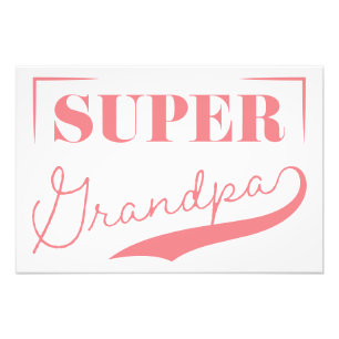 Super Grandpa Fotodruck