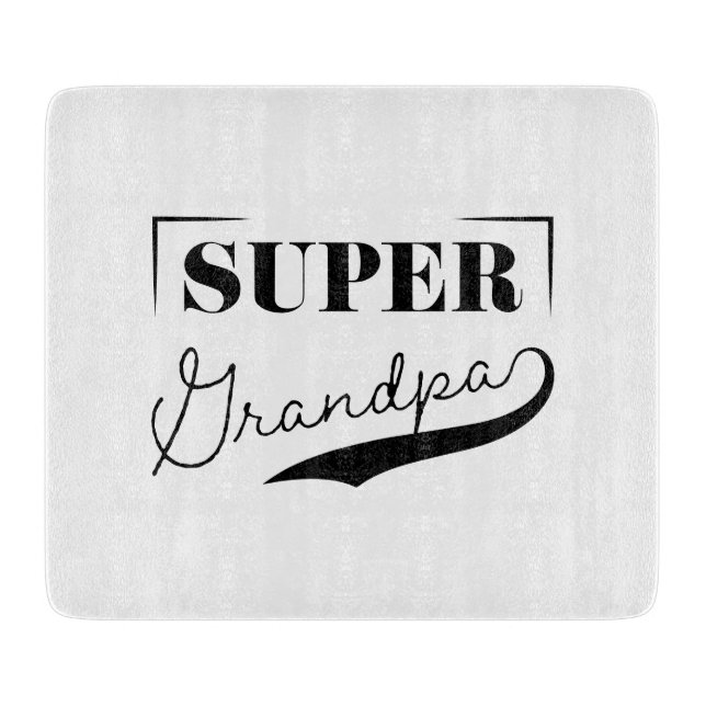 Super Grandpa Schneidebrett (Vorderseite)