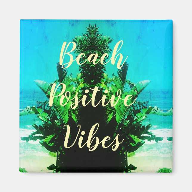 Super Green Summer Beach Positive Vibes Magnet (Vorne)