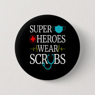 Super Helden tragen Scrubs und nähren Niedliche me Button