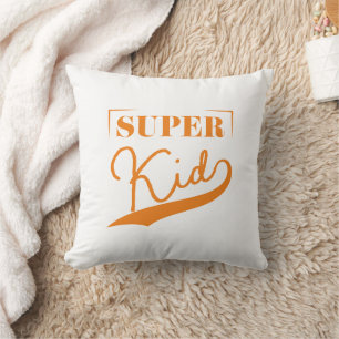 Super Kid Kissen