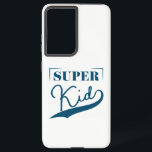 Super Kid Samsung Galaxy Hülle<br><div class="desc">Super Kid ist ein modernes Skriptdesign,  das den Power und das Potenzial von Kindern feiert. Dieses Design ist auch für alle Mitglieder Ihrer Familie verfügbar,  also vergewissern Sie sich,  dass Sie es in meinem Shop Karo!</div>