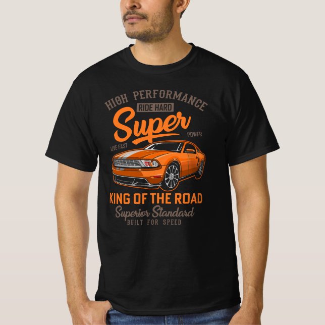 Super König der Straße T-Shirt (Vorderseite)