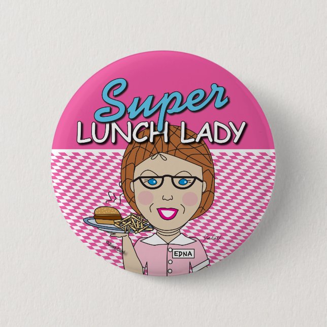 Super Lunch Lady Button (Vorderseite)