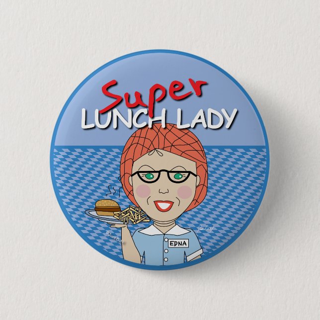 Super Lunch Lady Button (Vorderseite)