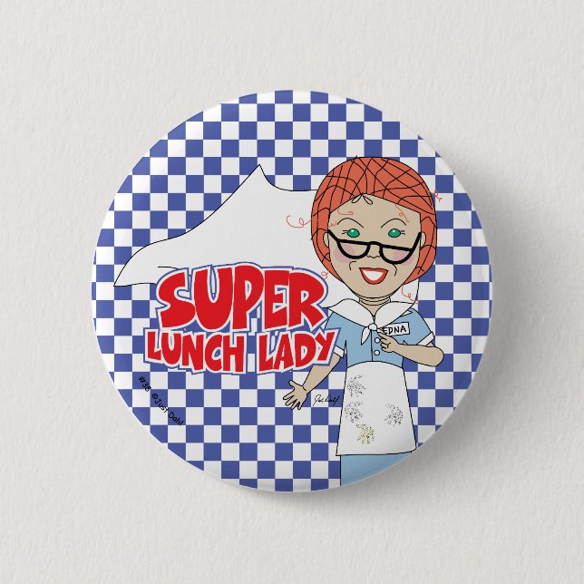 Super Lunch Lady Button (Vorderseite)