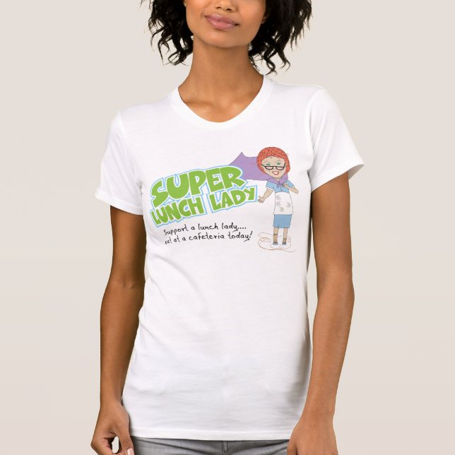Super Lunch Lady T - Shirt (Vorderseite)