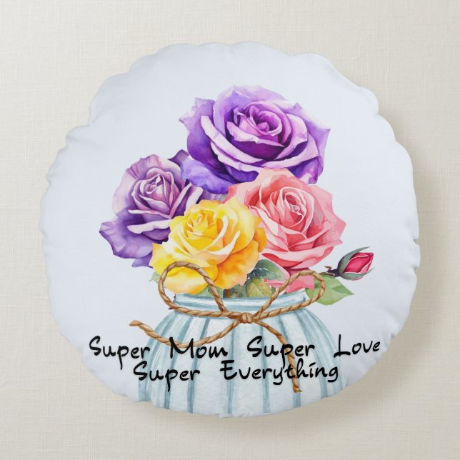 Super-Mama-Angebot mit Rose-Rundkissen Rundes Kissen (Vorderseite)
