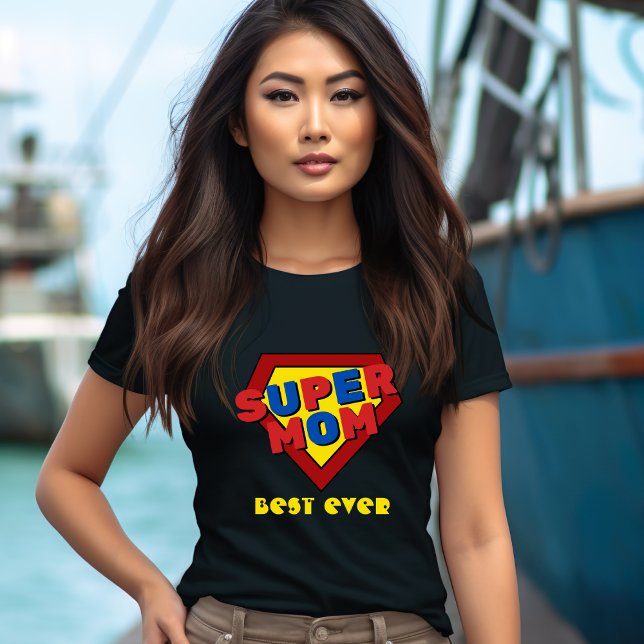 Super MAMA Best Ever T - Shirt (Von Creator hochgeladen)