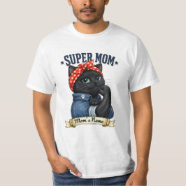 Super Mama Black Cat – Muttertagsshirt T-Shirt