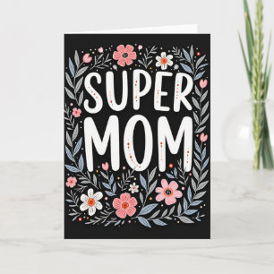 Super-Mama-Blumenmuster-Karte Karte