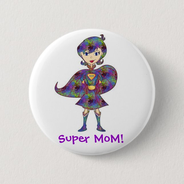 Super Mama! Button (Vorderseite)
