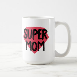 Super Mama Coffee Tasse