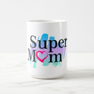 Super Mama Coffee Tasse