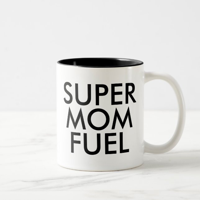 Super Mama Fuel Tasse | Vatertagsgeschenk (Rechts)