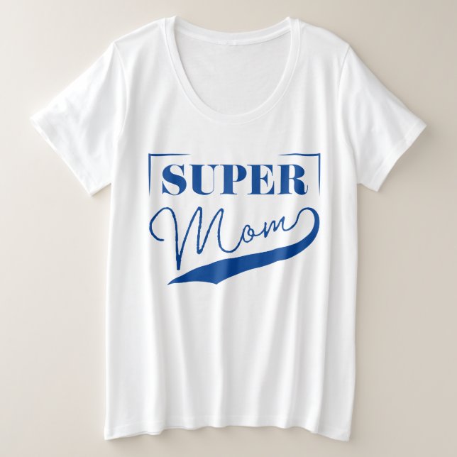 Super Mama Große Größe T-Shirt (Design vorne)