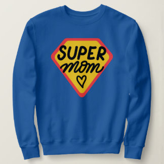 Super Mama Hero Mother Funny Mothers Day Geschenke Sweatshirt