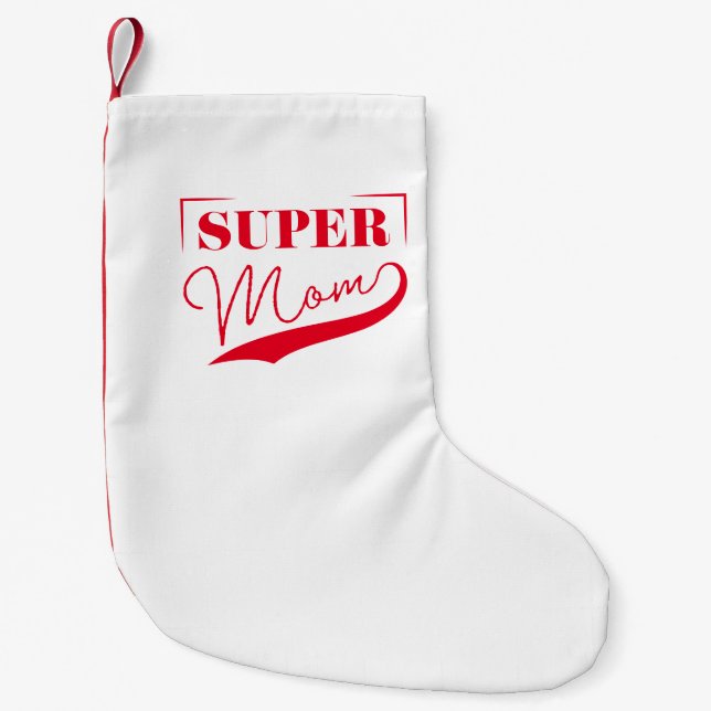 Super Mama Kleiner Weihnachtsstrumpf (Vorderseite)