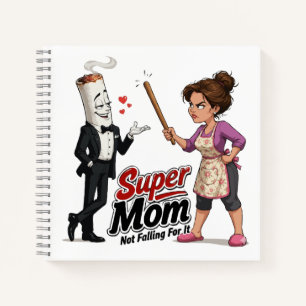 Super-Mama lässt sich nicht täuschen Notizbuch