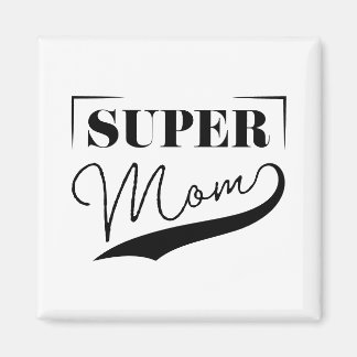 Super Mama Magnet