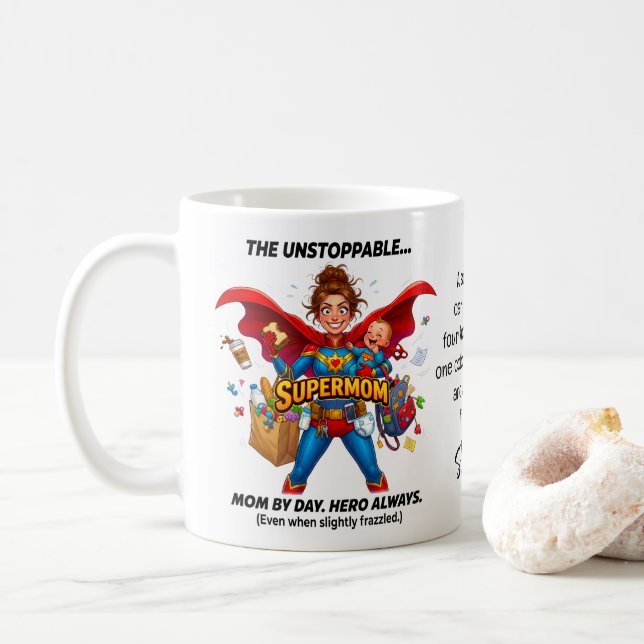 Super-Mama mit Zitat Lustiger Muttertag  Kaffeetasse (Mit Donut)