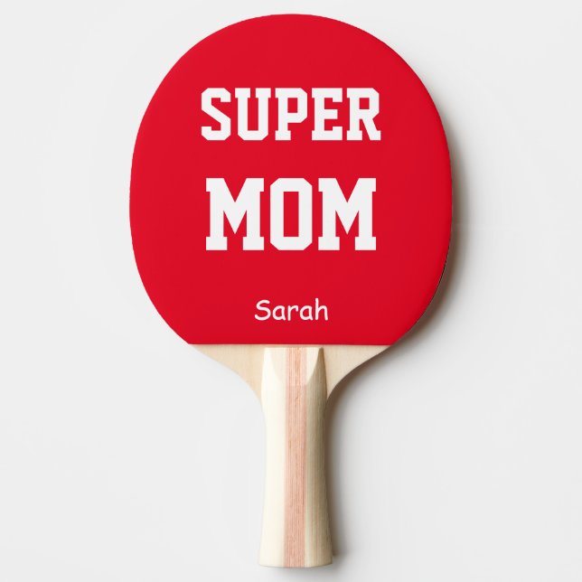 Super Mama Name Personalisiert Ping Pong Paddle Tischtennis Schläger (Vorderseite)