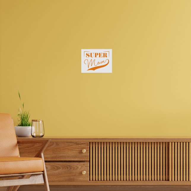 Super Mama Poster (Wohnzimmer 2)